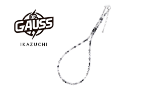 Dr.ガウス＜IKAZUCHI／イカズチ＞